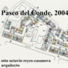 Paseo del Conde, 2004