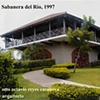 Sabanera del R&iacute;o, 1997