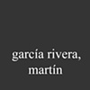 Garc&iacute;a Rivera, Mart&iacute;n 