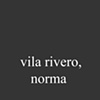 Vila Rivero, Norma