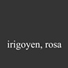 Irigoyen, Rosa