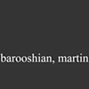 Barooshian, Martin