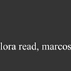 Lora Read, Marcos