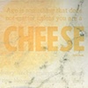 Cheese