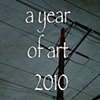a year of art 2010