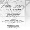 Rebecca Goodman MFA Thesis Show - Somnial Lucidity