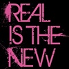 Real is the New Beautiful