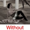 Without